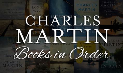 Do Charles Martin Books Need to Be Read in Order? An Insightful Discussion on Multiple Perspectives